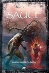 Sauce by Silvia Suárez Lorca