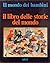 Il mondo dei bambini: Il li...
