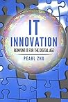 It Innovation: Reinvent It for the Digital Age (Digital Master Book 10)