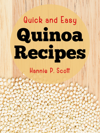 Quick and Easy Quinoa Recipes (ebook)