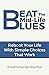 Beat The Mid-Life Blues: Re...