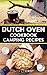 Dutch Oven Cookbook Camping...