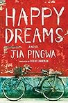 Happy Dreams by Jia Pingwa
