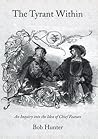 THE TYRANT WITHIN: An Inquiry into the Idea of Chief Feature