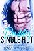 Single Hot Daddy: A Single Dad Steamy Romance