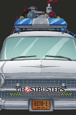 Ghostbusters: Interdimensional Cross-Rip (Ghostbusters: IDW Hardcover Collection, #3)