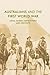 Australians and the First World War: Local-Global Connections and Contexts