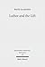 Luther and the Gift (Spatmittelalter, Humanismus, Reformation / Studies in the La)