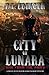 City of Lunara -  Rise from...