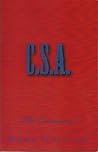 C.S.A.: The Centennial