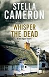 Whisper the Dead by Stella Cameron