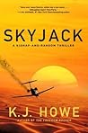 Skyjack by K.J. Howe
