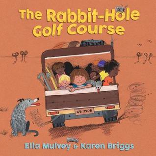 Rabbit-Hole Golf Course (Hardcover)