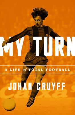 Free Download My Turn: A Life of Total Football Full Audiobook