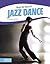 Jazz Dance (Shall We Dance? (Library Bound Set of 8))