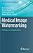 Medical Image Watermarking by Amit Kumar Singh