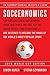 Soccernomics by Simon Kuper Soccernomics by Simon Kuper