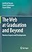 The Web at Graduation and B...