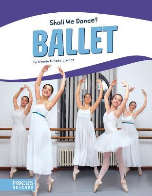 Ballet (Shall We Dance? (Paperback Set of 8))