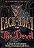 Face to Face with the Devil...