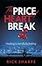 The Price of Heartbreak: He...
