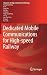 Dedicated Mobile Communications for High-speed Railway by Zhang-Dui Zhong