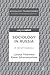 Sociology in Russia: A Brief History (Sociology Transformed)