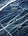 Below Zero: Adventures out in the Cold