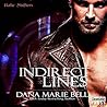 Indirect Lines by Dana Marie Bell