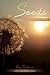 Seeds: Meditations on Grace...