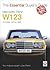 Mercedes-Benz W123: All models 1976 to 1986 (Essential Buyer's Guide)