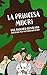 LA PRINCESA MUGRI: LIBRO 1 ...