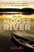 Return to Moose River: In Search of the Spirit of the Great North Woods