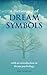 A Dictionary of Dream Symbols: With an Introduction to Dream Psychology