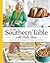 At the Southern Table with Paula Deen by Paula H. Deen
