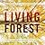 The Living Forest by Robert    Llewellyn