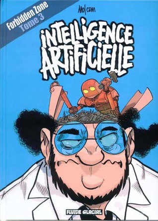 Intelligence artificelle (Forbidden zone, #3)