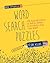 Get Smarter: Word Search Puzzles for Kids: 75 Puzzling Puzzles To Baffle, Bemuse & Do Battle with Your Brain