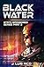 Blackwater by J. Luis Rico