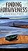 Finding Forgiveness