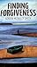 Finding Forgiveness