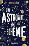 Un astronaute en Bohême by Jaroslav Kalfar