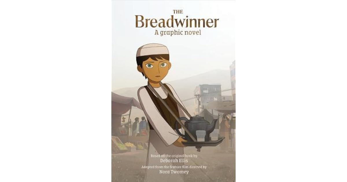 The Breadwinner A Graphic Novel by Deborah Ellis
