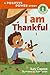 I Am Thankful: A Positive P...