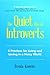 The Quiet Rise of Introvert...