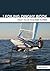 The Foiling Dinghy Book by Alan Hillman