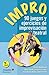 Impro: 90 juegos y ejercicios de improvisación teatral (Recursos nº 155) (Spanish Edition)