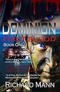 DOMINION First Blood - Aliens vs Vampires TRILOGY: New Science Fiction and Fantasy Book - Aliens vs Vampires