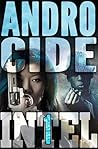 Androcide (Intel 1, #5)