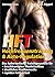 HFT - Hochfrequenztraining & Auto-Regulation: Das kybernetische Trainingssystem für beschleunigten Muskelaufbau, deutlichen Kraftzuwachs, rapiden Fettverlust (German Edition)